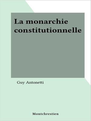 cover image of La monarchie constitutionnelle